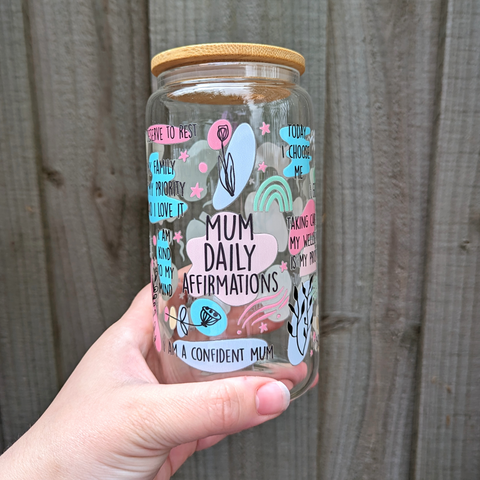 16oz Glass Cup - Mum Daily Affirmations