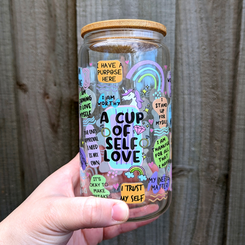 16oz Glass Cup - A Cup Of Self Love