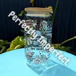 16oz Glass Cup - PERFECTLY IMPERFECT Sale