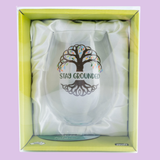 Stay Grounded Glass Cup